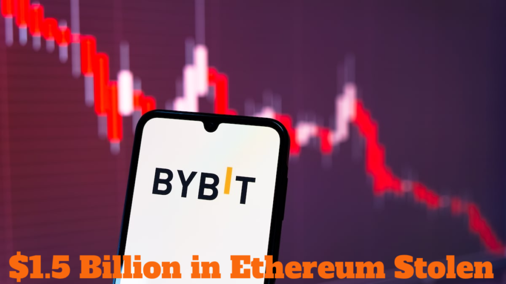 Bybit Crypto Exchange Hacked: $1.5 Billion in Ethereum Stolen